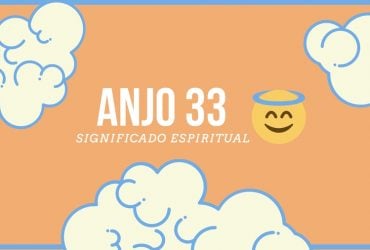 Anjo Número 33 | Significado Espiritual e 5 Sinais dos Céus