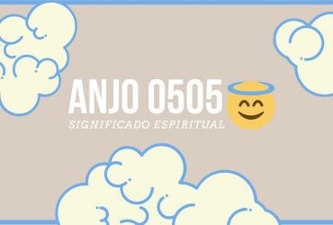 Anjo Número 0505 | Significado Espiritual e 5 Sinais dos Céus