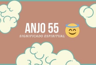 Anjo Número 55 | Significado Espiritual e 5 Sinais dos Céus
