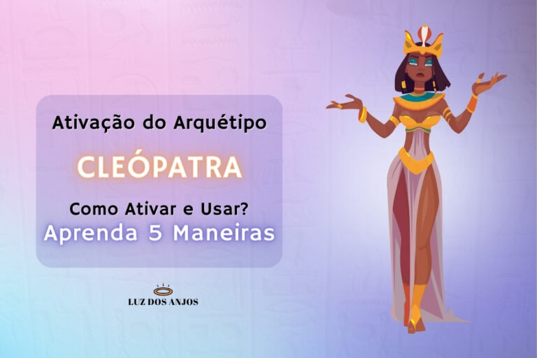 Arquétipo de Cleópatra: Como Ativar e Usar? 5 Maneiras!